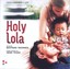 Holy Lola (bande Originale Du Fil