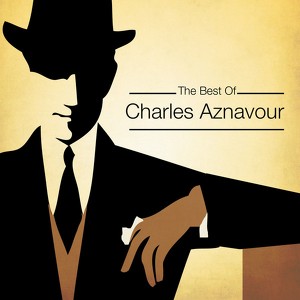 The Best Of Charles Aznavour