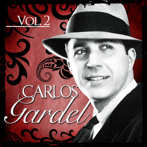 Carlos Gardel. Vol. 2