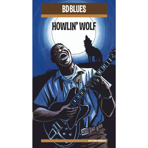 Bd Blues: Howlin' Wolf
