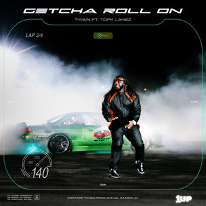 Getcha Roll On (feat. Tory Lanez)