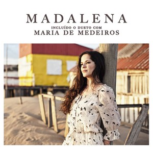 Madalena Featuring Maria De Medei