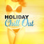 Holiday Chill Out  Summer Chill 