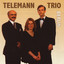 Telemann Trio Berlin