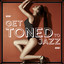 Get Toned to Jazz