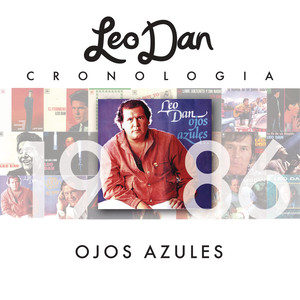Leo Dan Cronología - Ojos Azules 