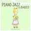 Piano Jazz for Babies