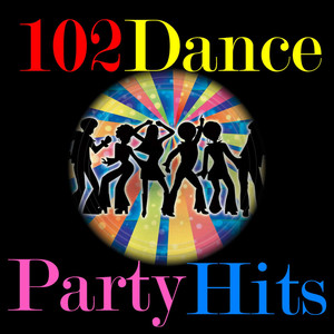 102 Dance Party Hits