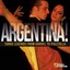 Argentina!: Tango Legends From Ga