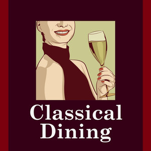 Classical Dining