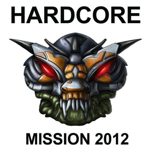Hardcore Mission 2012