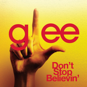 Don't Stop Believin' (glee Cast V