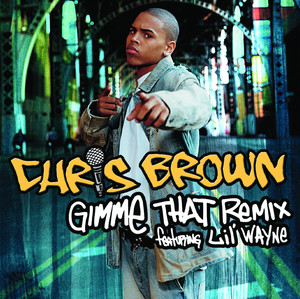 Gimme That Remix Featuring Lil' W
