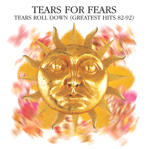 Tears Roll Down (greatest Hits 82