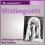 The Very Best Of Mistinguett: Mon