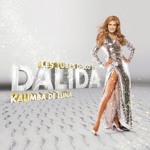 Les Tubes Disco De Dalida - Kalim