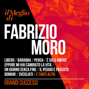 Il Meglio di Fabrizio Moro - Gran