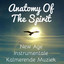 Anatomy Of The Spirit - New Age I