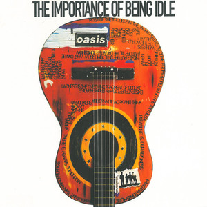 The Importance Of Being Idle (7" 