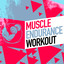 Muscle Endurance Workout