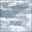 Music for the Sleep of Confused B