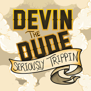 Seriously Trippin' - EP
