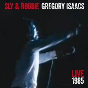 Gregory Isaacs + Sly & Robbie Liv