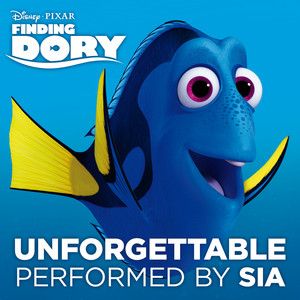 Unforgettable (From "Finding Dory