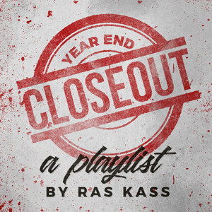 Year End Closeout: a Ras Kass Pla
