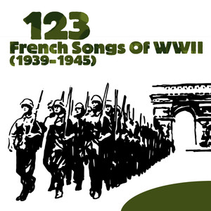 123 French Songs Of Wwii (1939-19