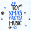 Top Xmas Party Music
