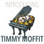 Introducing Timmy Moffit