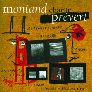 Montand Chante Prévert
