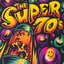 The Super 70's - Vol. 2