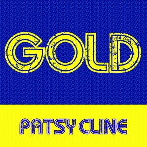 Gold: Patsy Cline