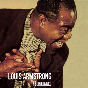 Louis Armstrong - Finest In Jazz 