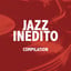 Jazz inedito (Compilation)