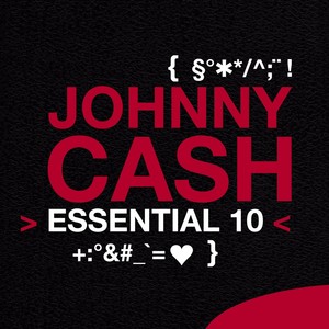 Johnny Cash: Essential 10