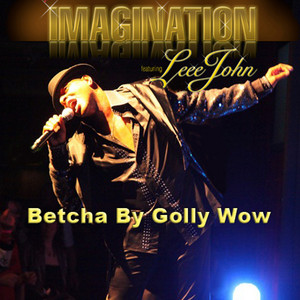 Betcha By Golly Wow (feat. Leee J