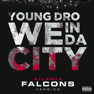 We In Da City (Atlanta Falcons Ve