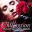 Chillogram - Chillout & Lounge Mu