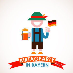 Kirtagparty in Bayern, Vol. 1