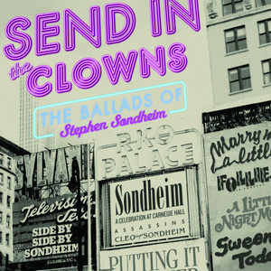 Send In The Clowns: The Ballads O