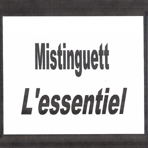 Mistinguett - L'essentiel