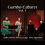 Gumbo Cabaret, Vol. I