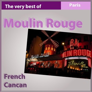 Moulin Rouge, The Very Best Of Fr
