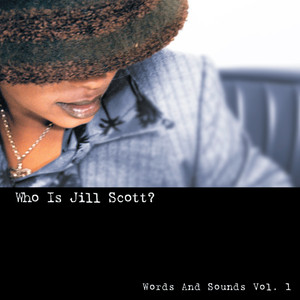 Who Is Jill Scott? (words And Sou