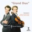 Grand Duo: Works For Violin & Pia