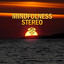 Mindfulness Stereo