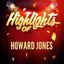 Highlights of Howard Jones